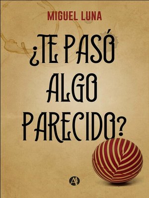 cover image of ¿Te pasó algo parecido?